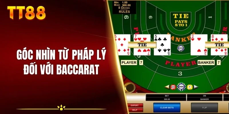 Góc nhìn từ pháp lý đối với Baccarat