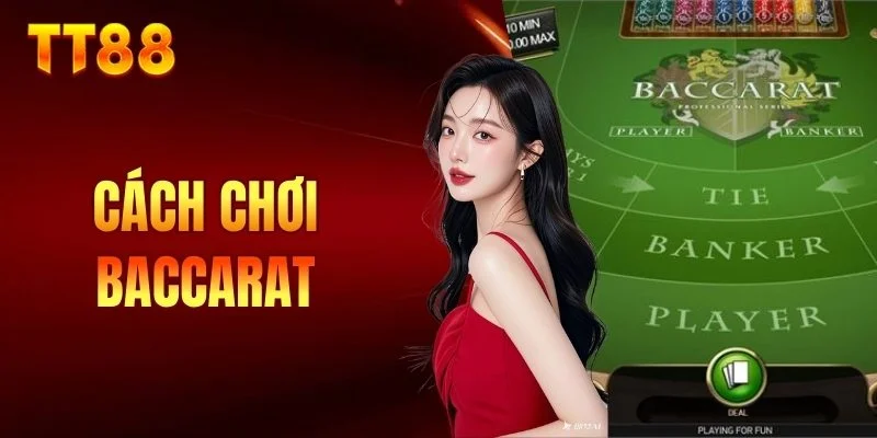 cách chơi Baccarat
