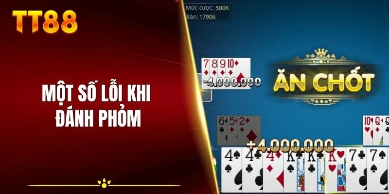 Một số lỗi thường thấy khi đánh phỏm