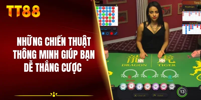 Những chiến thuật thông minh giúp bạn dễ thắng cược